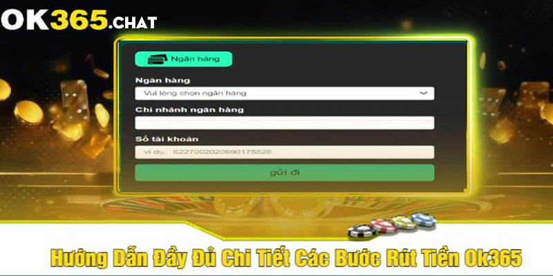 Nhập thông tin theo yêu cầu để tiến hành rút tiền OK365